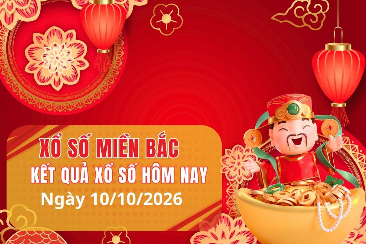 XSMB 9/10, Xổ số miền Bắc ngày 9 tháng 10, Trực tiếp Kết quả Xổ số miền Bắc hôm nay ngày 9/10/2026
